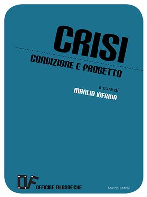 cover image of Crisi. Condizione e progetto